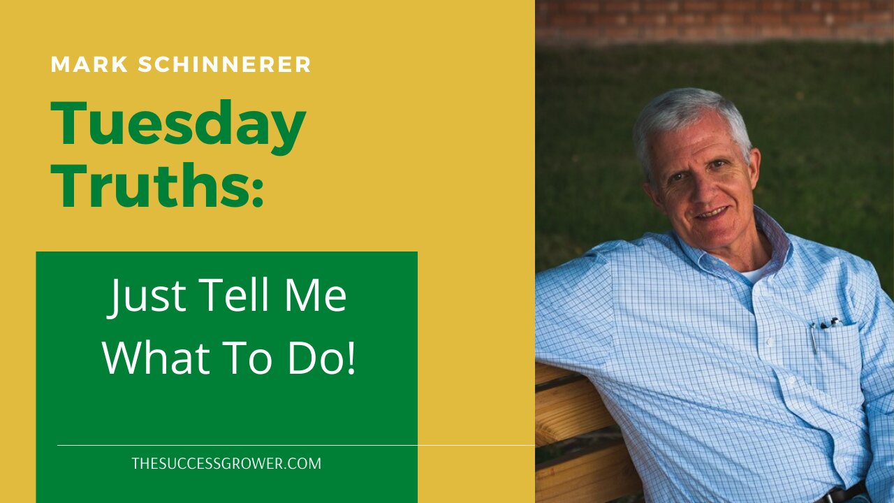 Just Tell Me What To Do!