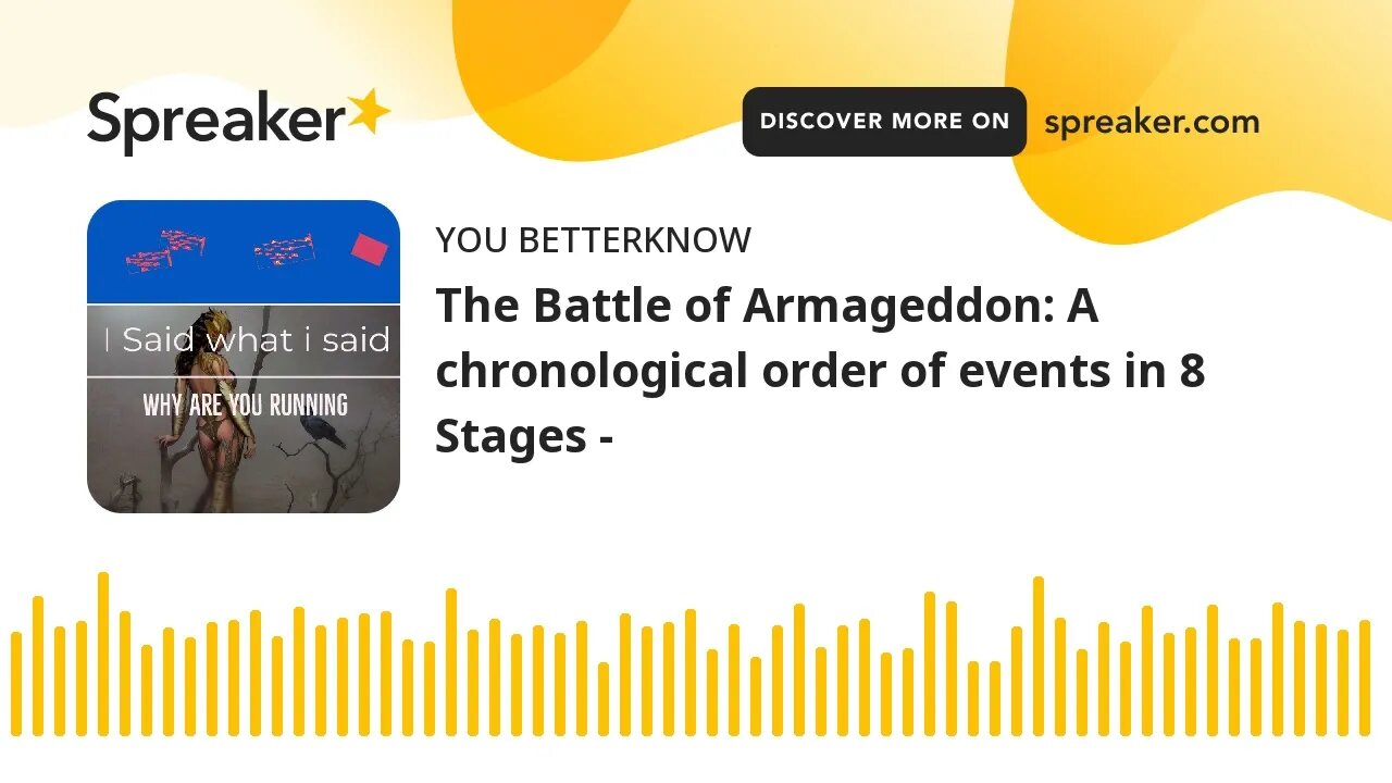 The Battle of Armageddon: A chronological order of events in 8 Stages -