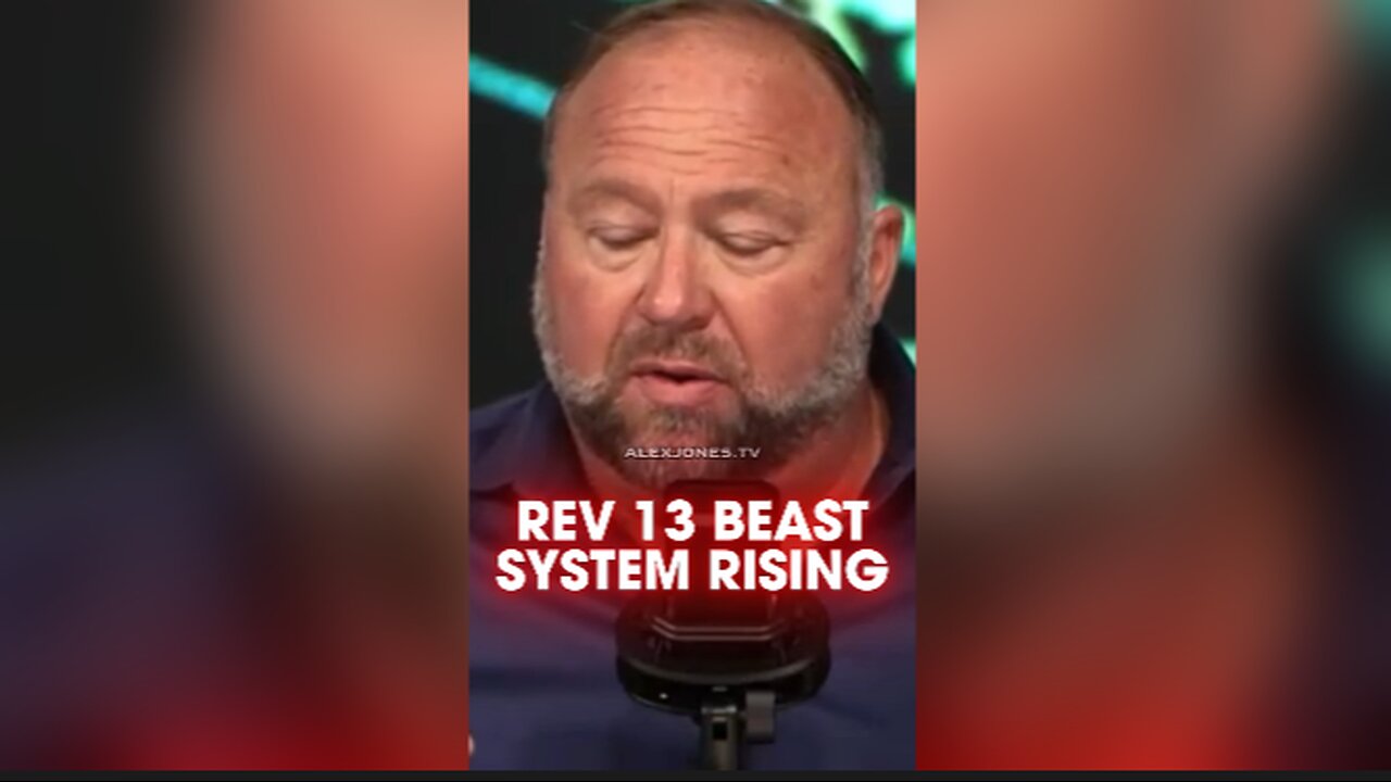 Alex Jones: Globalists Preparing Beast System For The Antichrist - 8/15/24