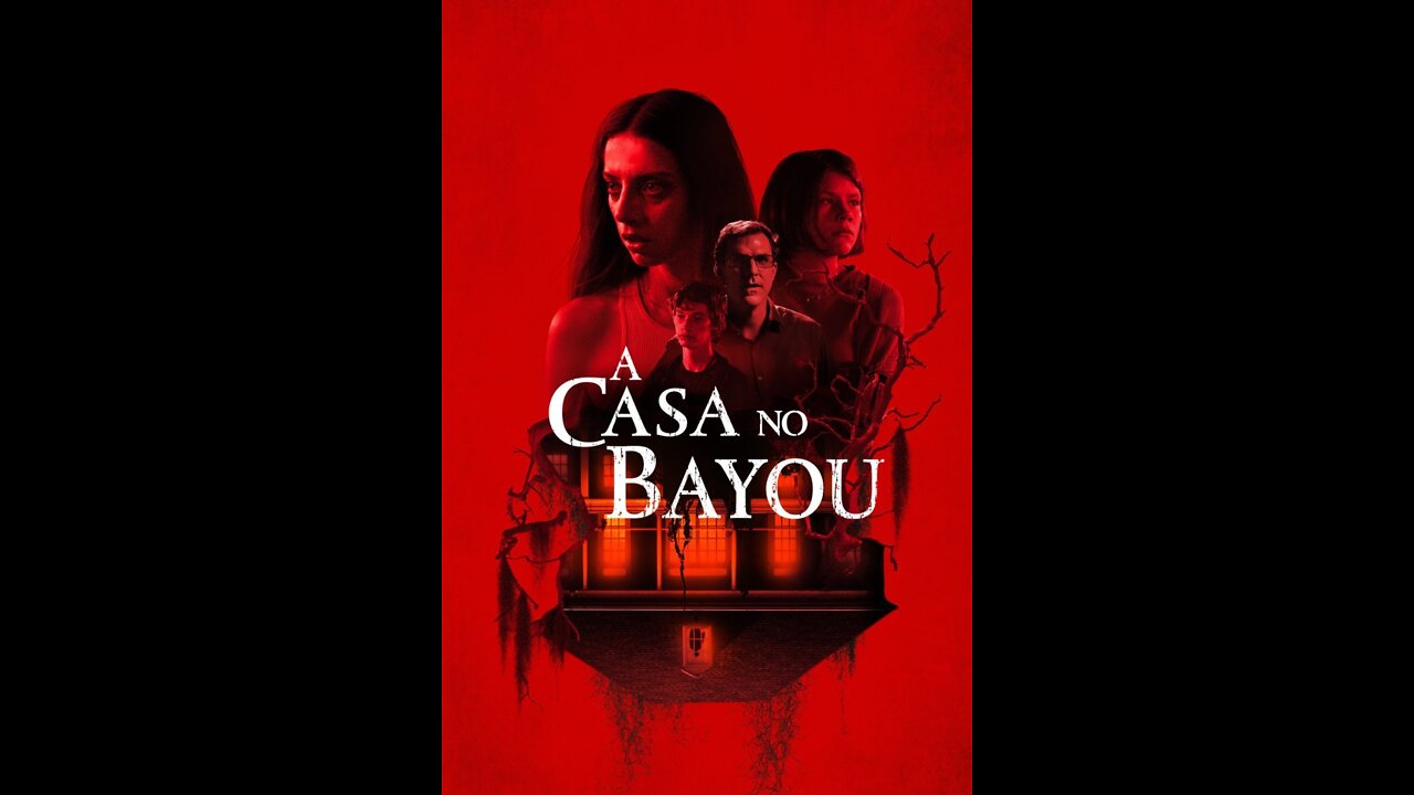 🎬 Filme A Casa no Bayou