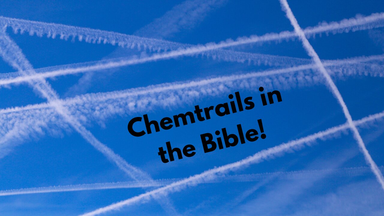 Pharmakeia Revealed 2 | Chemtrails in the Bible | The Future of Virology