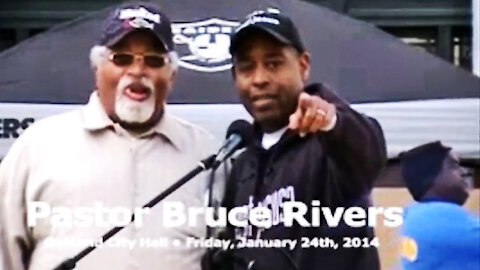 Pastor Bruce Rivers (1955 - 2021) || 2014 StandingUp4Life Rally|Walk In Oakland