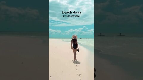 Beach days are best
