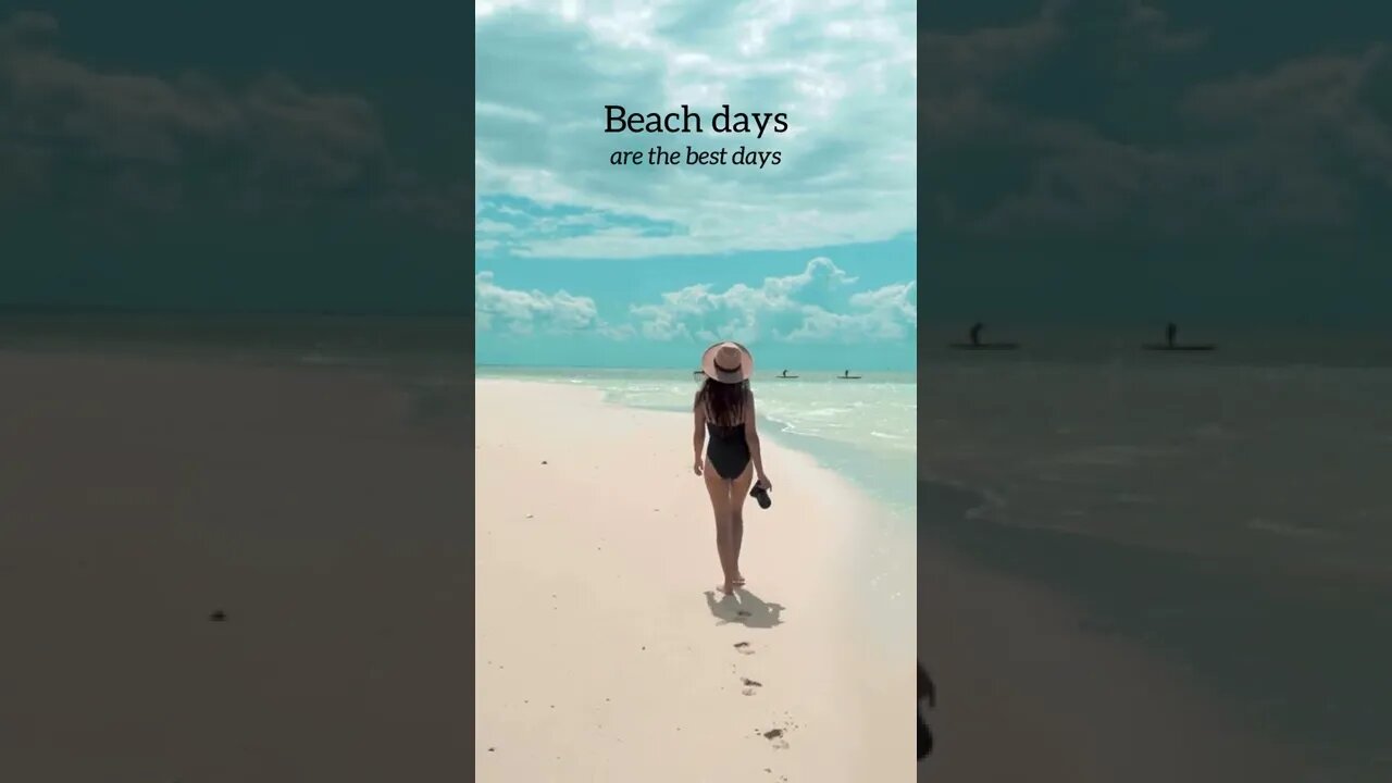 Beach days are best