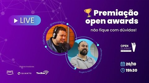 Não fique com dúvidas! Open Summit Awards!