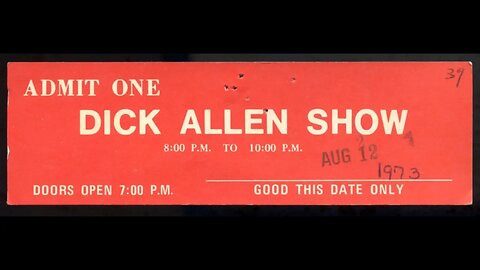 August 12, 1973 - Ticket for Chicago TV's 'Dick Allen Show'