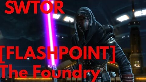 SWTOR FOUNDRY SOLO MODE Quick Clips