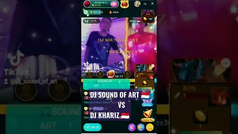 DJ SOUND OF ART 🇮🇩 VS DJ KHARIZ 🇮🇩 PK ON BIGO LIVE