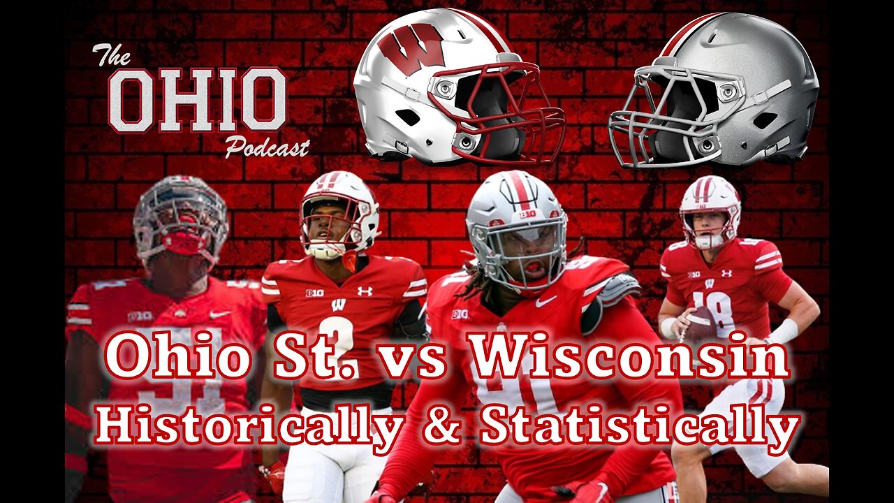 A Historical and Statistical look at Ohio State against Wisconsin