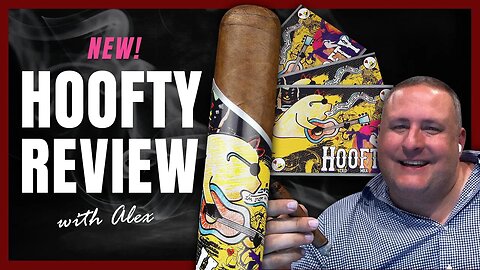 NEW! Hoofty | CIGAR REVIEW