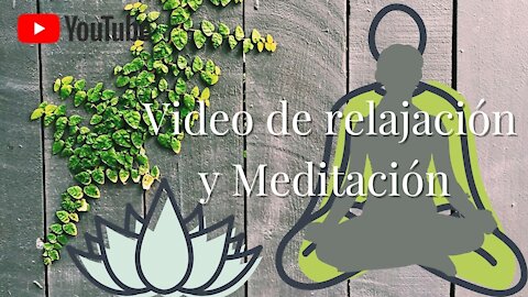 video de relajación y meditación (zen)