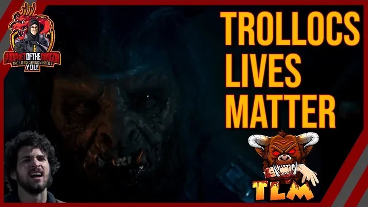 Trollocs Lives Matter Commercial! SPECIAL NEW ENDING! The Wheel of Time.