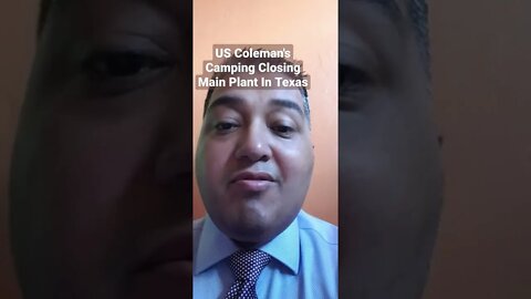 #US #Coleman's #Camping #Closing Main Plant In #Texas https://t.me/IndependentNewsMediaChat