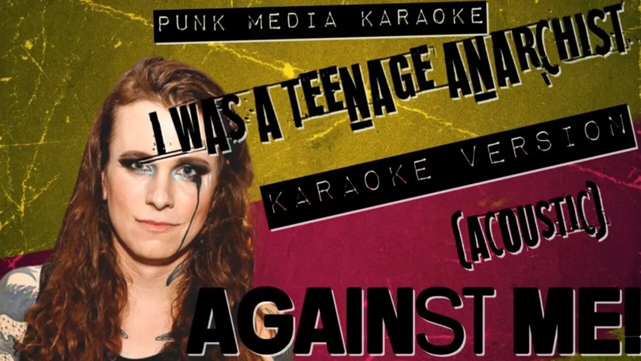 I Was a Teenage Anarchist (Acoustic) (Karaoke Version) Instrumental - PMK