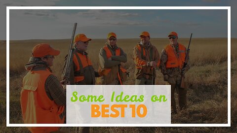 Some Ideas on "The Evolution of Hunting Gear: From Traditional to Modern Tools" You Need To Kno...