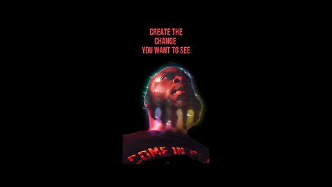 Create The Change #dayodman #bethechange #doit #eeyayyahh #motivation