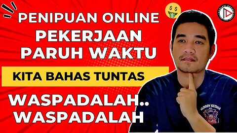 PENIPUAN ONLINE MODUS PERERJAAN PARUH WAKTU, KITA BAHAS TUNTAS SEKARANG JUGA🔥🔥🔥🔥🔥🐭