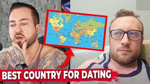 What is The BEST Country For Dating + Living in Other Countries ft. Bradicus