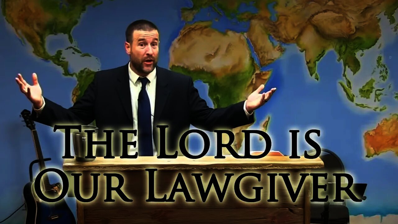 The Lord is Our Lawgiver | Pastor Steven Anderson Topical Preaching