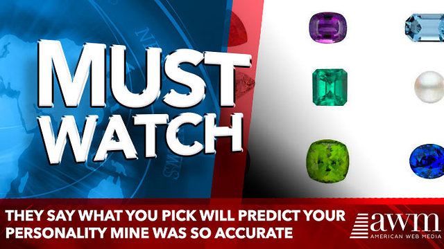 They Say What You Pick Will Predict Your Personality Mine Was So Accurate