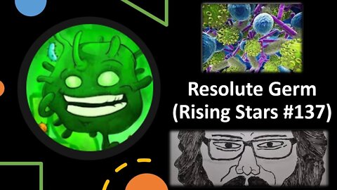 Resolute Germ (Rising Stars #137) [With Bloopers]
