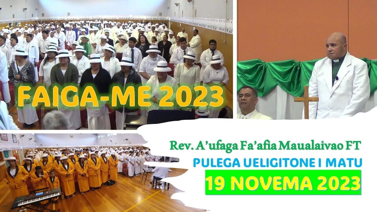 FAIGA-ME PULEGA UELIGITONE I MATU (Reverend Elder A'ufaga Fa'afia Maualaivao)