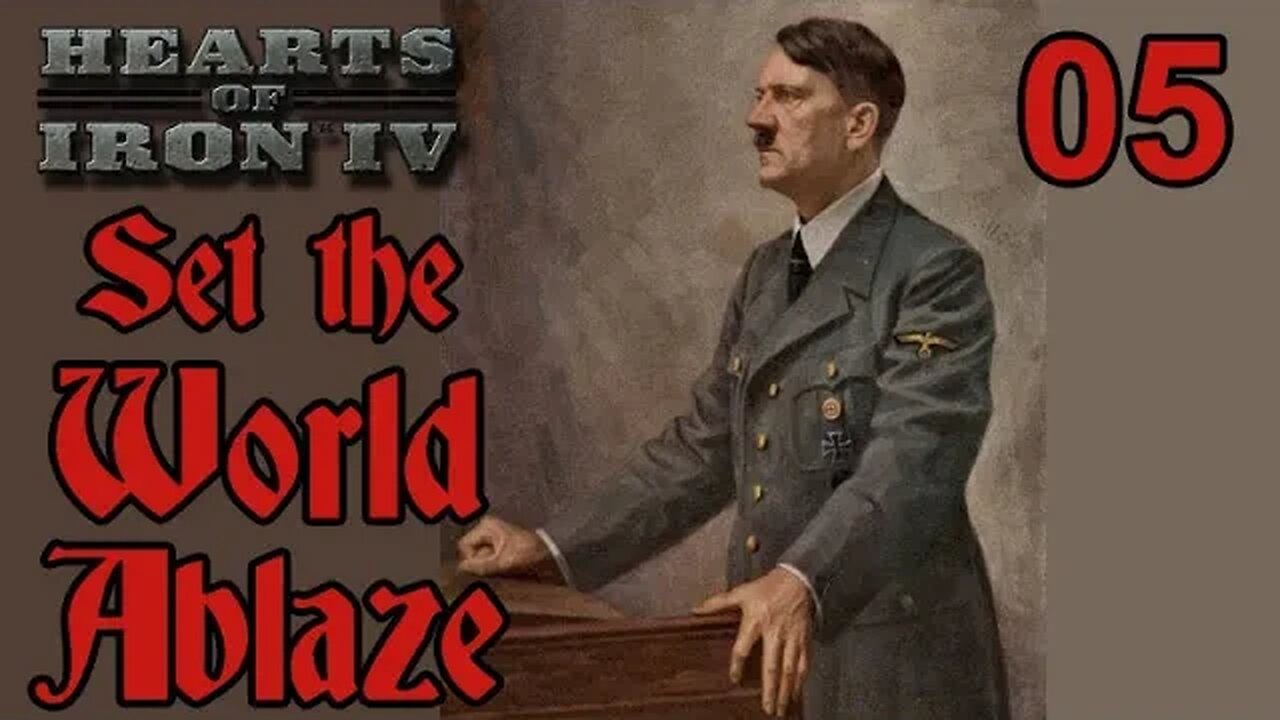 Set the World Ablaze with Germany - Hearts of Iron IV mod - 05