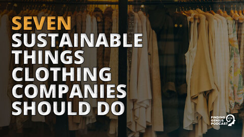 Seven Sustainable Things Clothing Companies Should Do #shorts