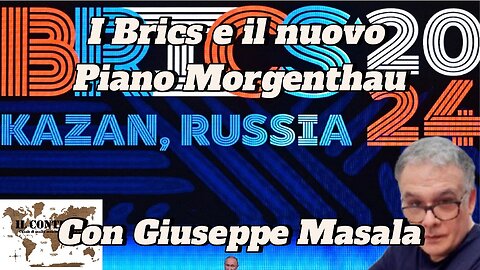 I Brics e il nuovo Piano Morgenthau | Giuseppe Masala