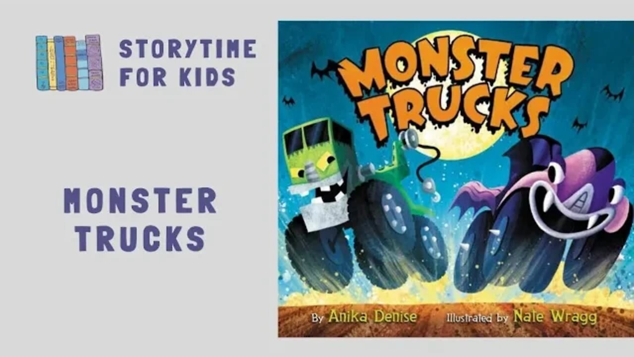 👻🧟‍♀️ Monster Trucks 🤖🧛 by Anika Denise • Nate Wragg 🎃 Halloween 2022 🎃 @Storytime for Kids