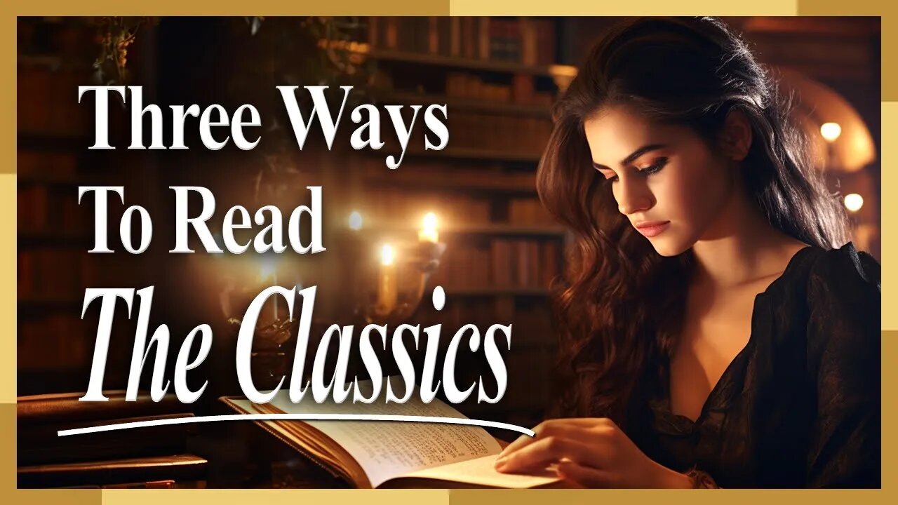 How to Read the Great Books: 3 Systematic Approaches