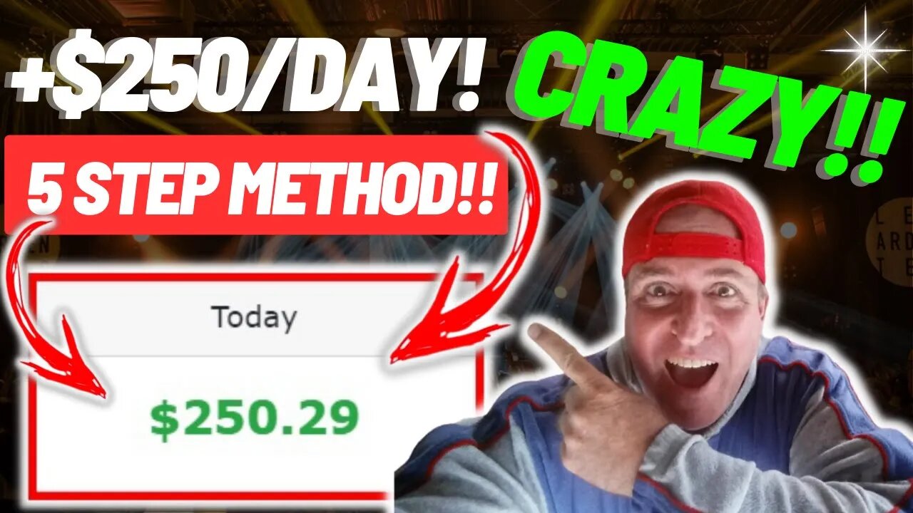 (CRAZY!) Turn $1/Day Into $250/DAY Using This 5 STEP METHOD! (Make Money Online Without Experience!)