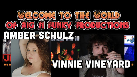 Welcome to the World of Big N Funky Productions w/Amber and Vinnie