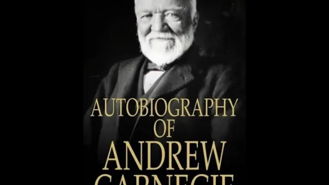 Autobiography of Andrew Carnegie by Andrew Carnegie - Audiobook