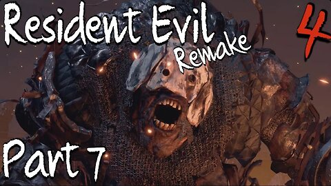 Resident Evil 4 Remake [Part 7]