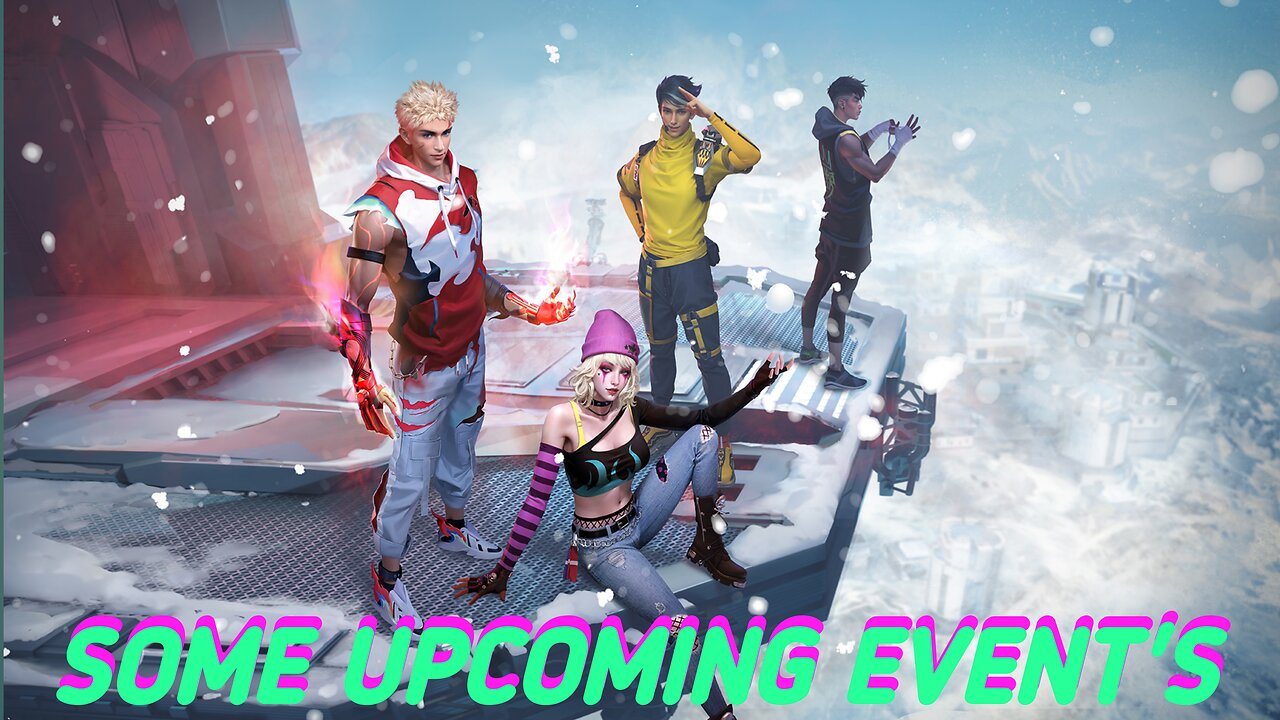 Free fire some upcoming events