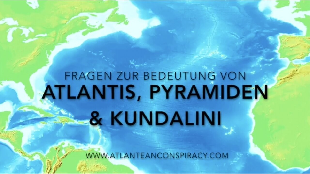 Atlantis, Pyramiden & Kundalini