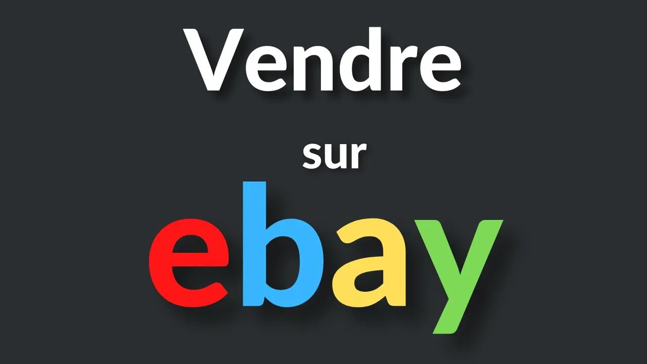 Comment Vendre sur Ebay ?