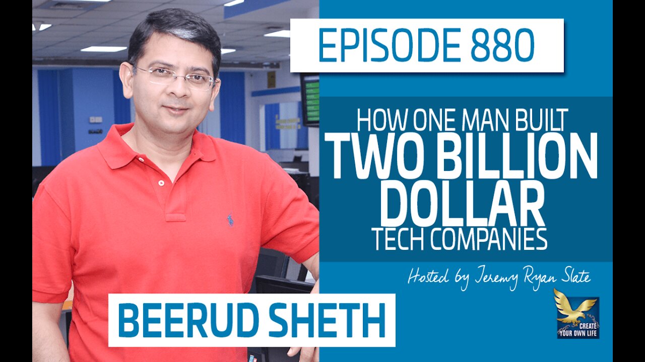 How One Man Built Two Billion Dollar Tech Companies | Beerud Sheth