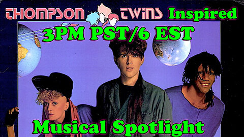 Musical Spotlight Episode 88 | Inspired by Thompson Twins | On The Fringe