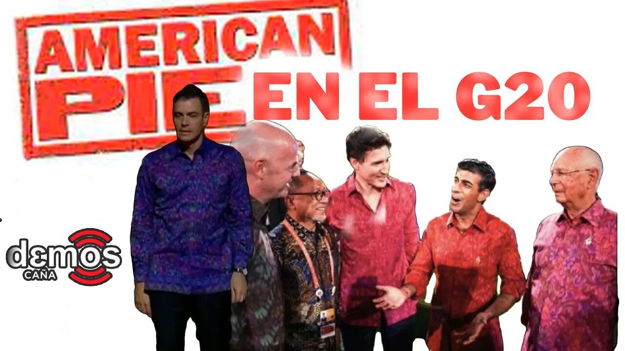American Pie en el G20 I Demos Caña