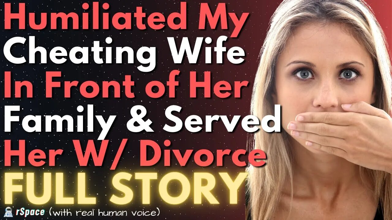 Humiliated My Cheating Wife in Front of Her Entire Family & Served Her Divorce for Dinner