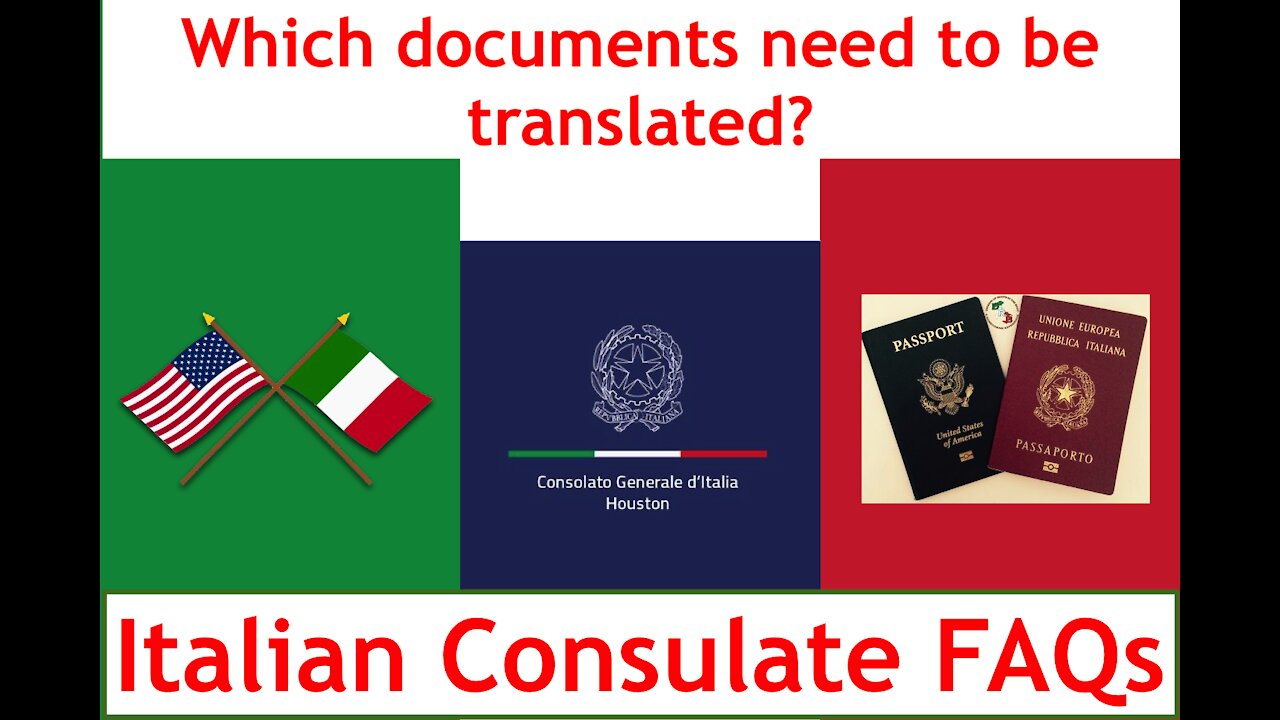 Italian Consulate FAQ-Which documents need translations for my Italian Citizenship Application?