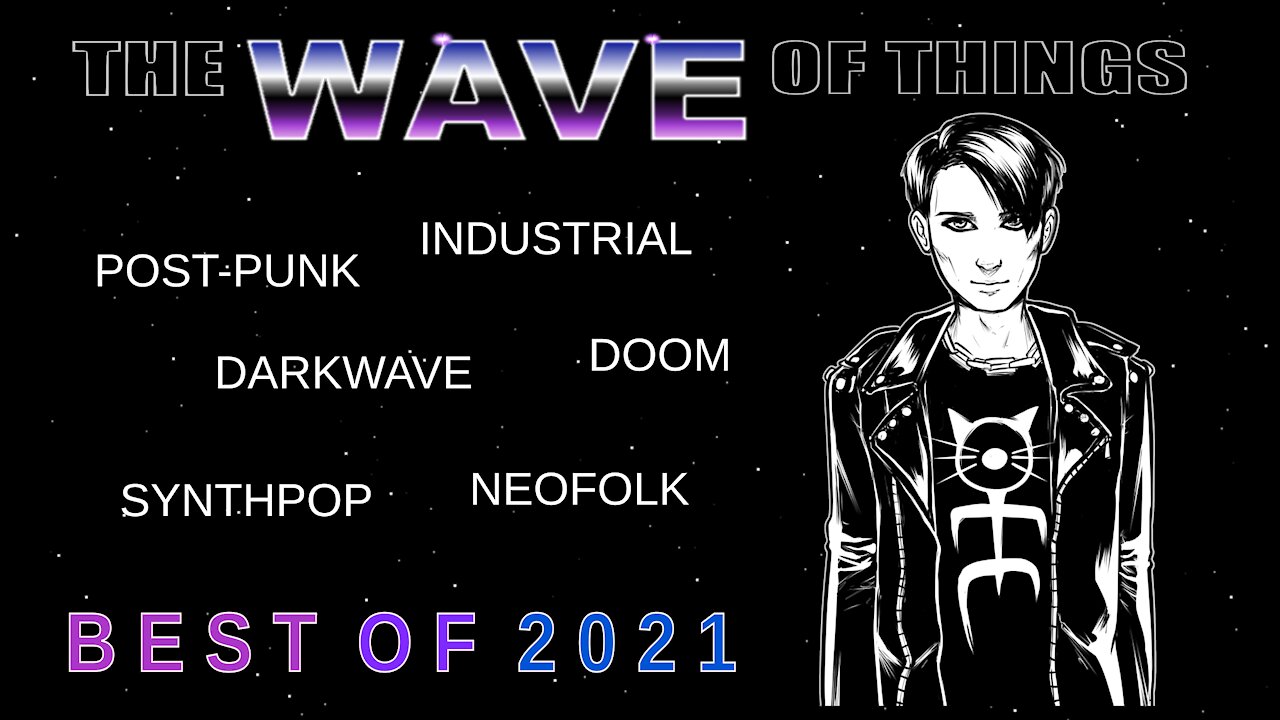 The Wave of Things' Favourite Songs of 2021