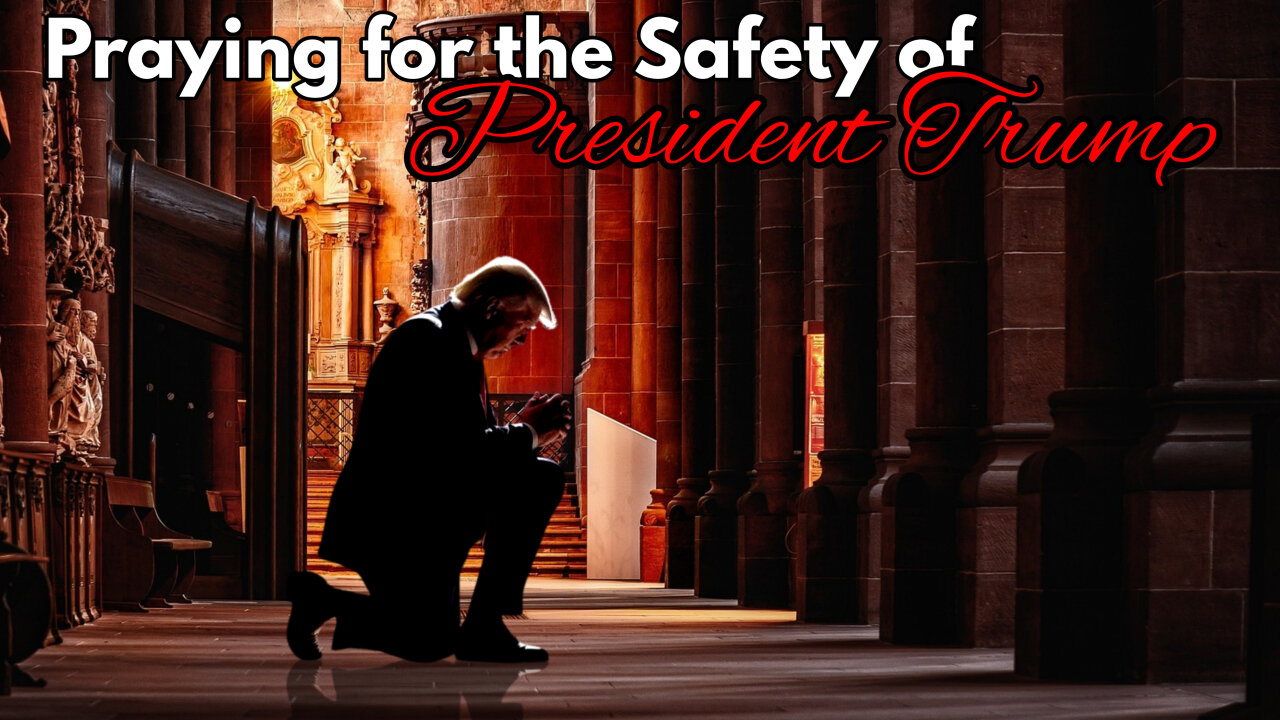 Praying for the Safety of President Trump | Praying for America - 9/16/24