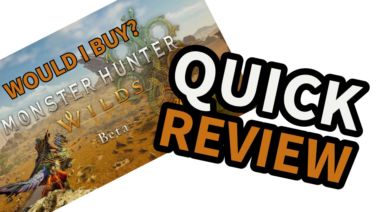 Did the Monster Hunter: Wilds Beta Convince me to BUY? - a QUICK Review