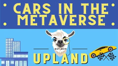 Cars in the Metaverse?! | Upland Roadmap Analysis #1