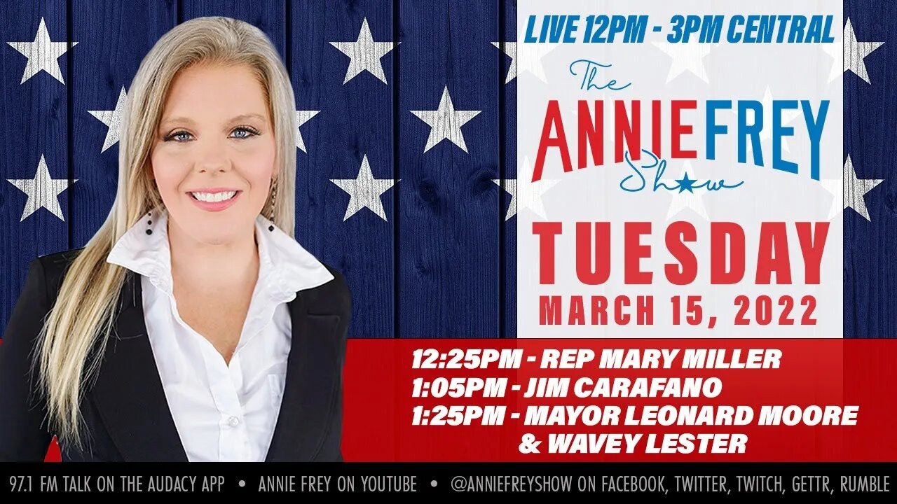 Biden "Influencers", Ukraine attacks continue, & Local mayor seeks help • Annie Frey Show 3/15/22