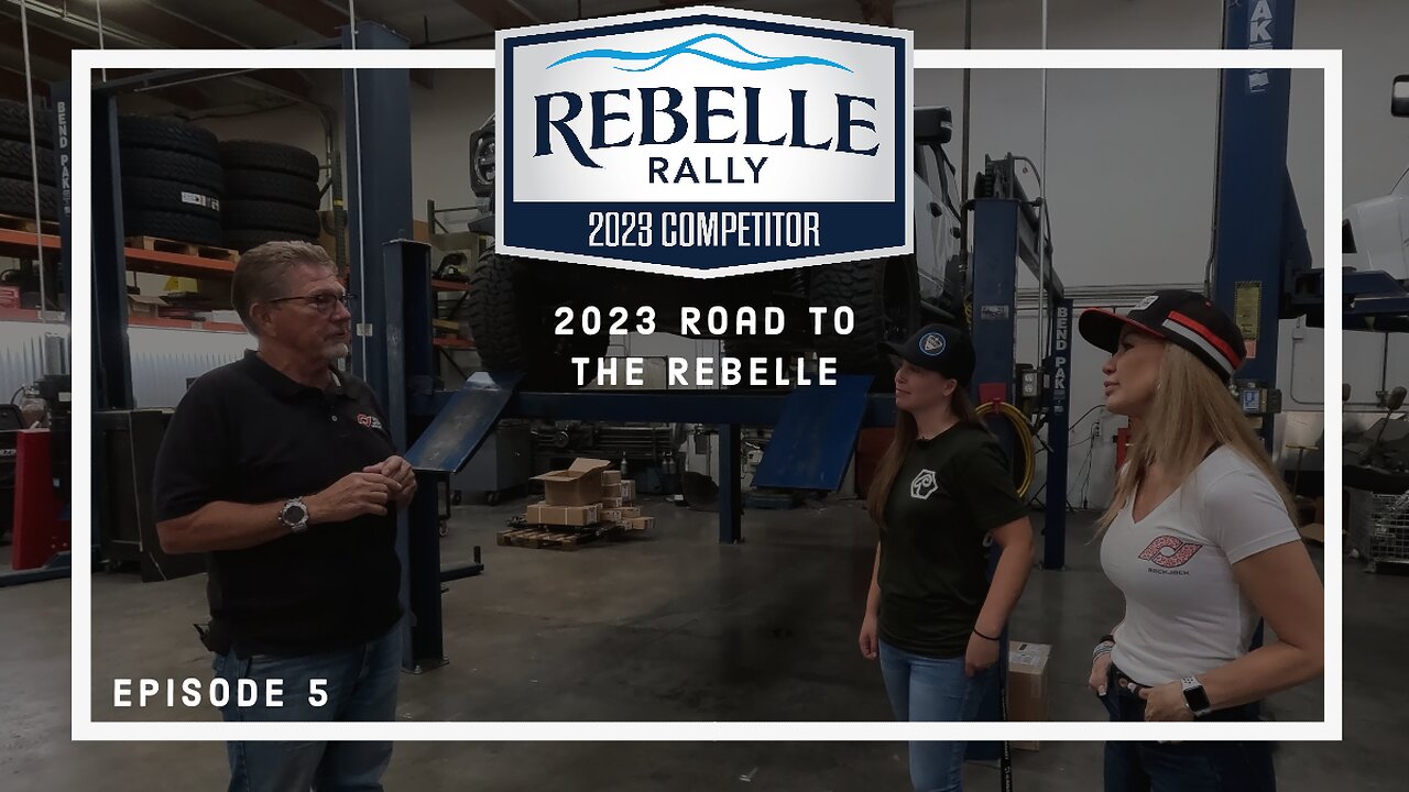 2023 Road To The Rebelle - Episode 5