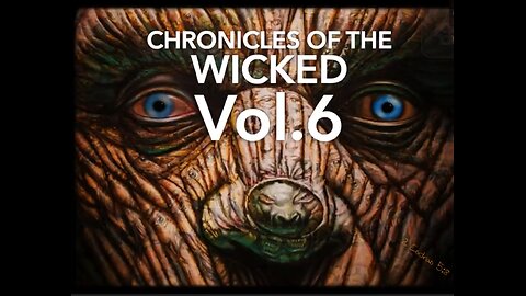 The Chronicles of the Wicked Vol 6